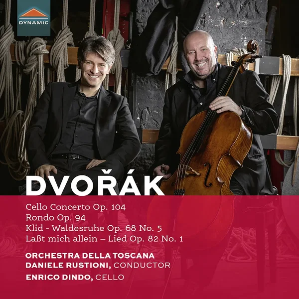 Cello Concerto, op. 104 / Rondo, op. 94 / Klid, op. 68 no. 5 / Laßt mich allein, op. 82 no. 1
