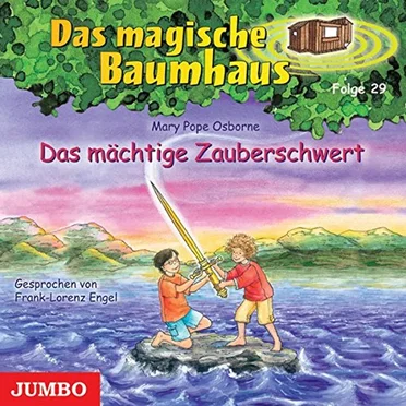 Das magische Baumhaus, Folge 29: Das mächtige Zauberschwert by Mary Pope Osborne - album cover