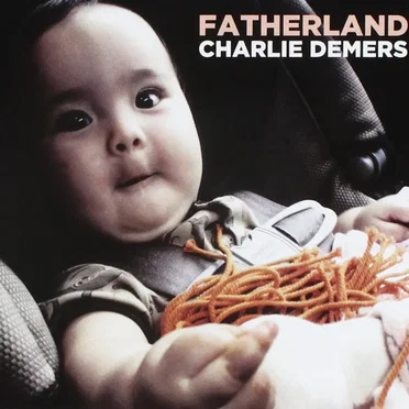 Fatherland by Charlie Demers - album cover