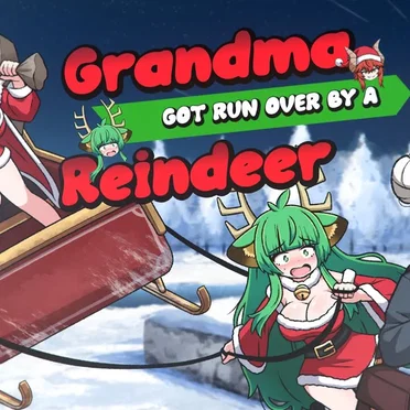 Grandma Got Run Over by a Reindeer