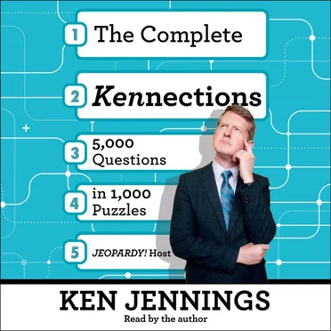 The Complete Kennections: 5,000 Questions in 1,000 Puzzles by Ken Jennings - album cover