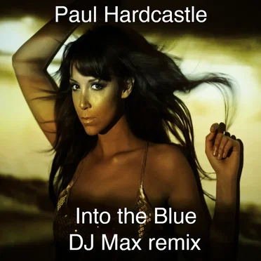 Dj Max Hardcastle Remixes by Paul Hardcastle - album cover