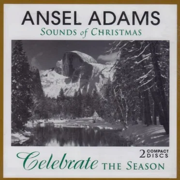Ansel Adams' Sounds of Christmas: Celebrate the Season by Various Artists - album cover