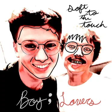 Soft to The; Touch by Boy;Lovers - album cover