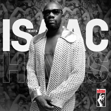 The Best of Isaac Hayes