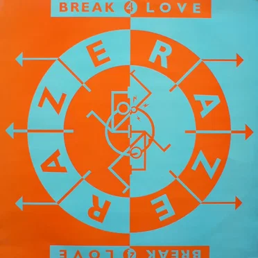 Break 4 Love by Raze - album cover