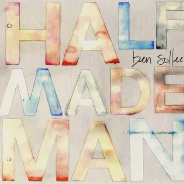 Half Made Man