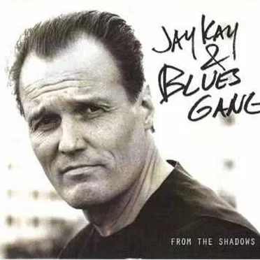 From the Shadows by Jay Kay & Blues Gang - album cover