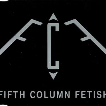 Fifth Column Fetish by Fifth Column Fetish - album cover