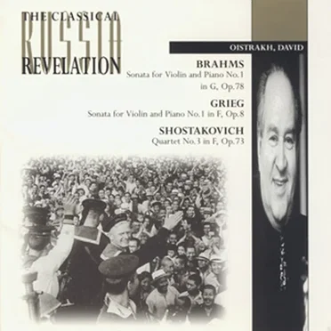 Brahms: Sonata for Violin and Piano no. 1 in G, op. 78 / Grieg: Sonata for Violin and Piano no. 1 in F, op. 8 / Shostakovich: Quartet no. 3 in F, op. 73
