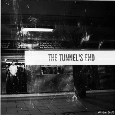 The Tunnel’s End