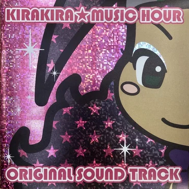 KIRA KIRA ☆ MUSIC HOUR ORIGINAL SOUND TRACK