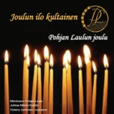 Joulun ilo kultainen – Pohjan Laulun joulu