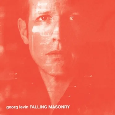 Falling Masonry by Georg Levin - album cover