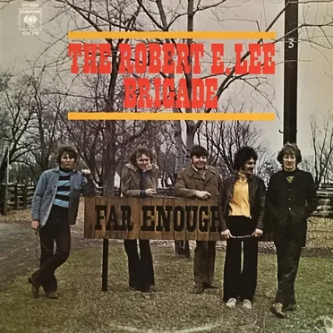 Far Enough by The Robert E. Lee Brigade - album cover