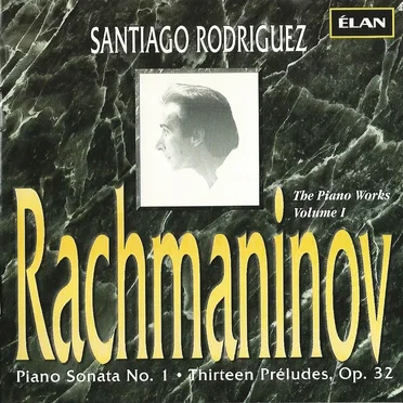 The Piano Works, Volume I: Piano Sonata no. 1 / Thirteen Préludes, op. 32