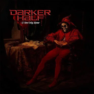 If You Only Knew by Darker Half - album cover