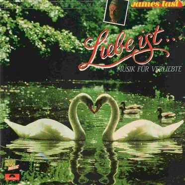 Liebe ist …