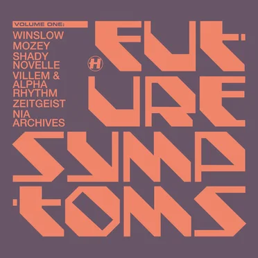 Future Symptoms, Volume 1 by Various Artists - album cover
