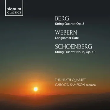 Berg: String Quartet Op. 3 / Webern: Langsamer Satz / Schoenberg: String Quartet No. 2, Op. 10