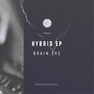 Hybrid EP by Brain.exe - album cover