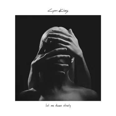 Let Me Down Slowly by Cyan Kicks - album cover