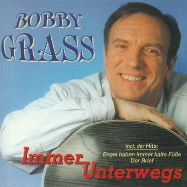 Immer Unterwegs by Bobby Grass - album cover