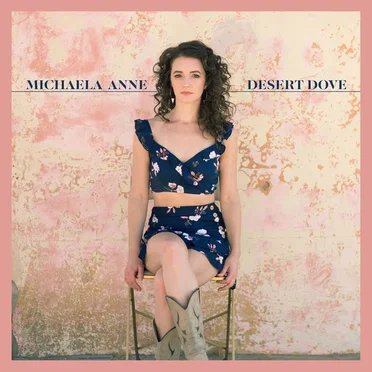 Desert Dove by Michaela Anne - album cover