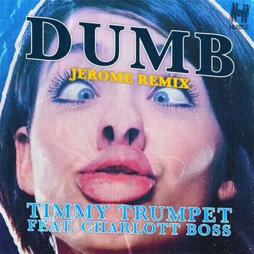 Dumb (Jerome remix)