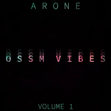 OSSM Vibes (Vol. 1) by ARONE - album cover