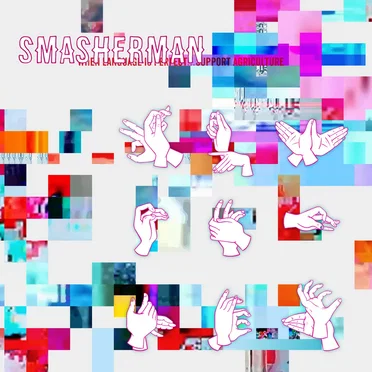 The Language Is Perfect...Support Agriculture by Smasherman - album cover