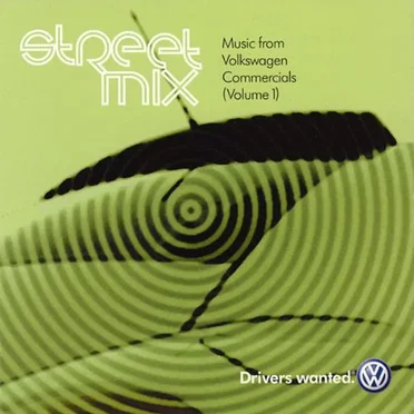 Street Mix: Music From VW Commercials, Volume 1 by Various Artists - album cover