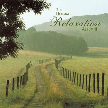 The Ultimate Relaxation Album III by Various Artists - album cover