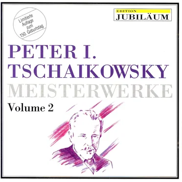 Peter I. Tschaikowsky Meisterwerke Volume 2