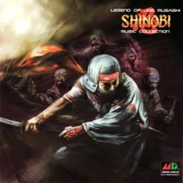 レジェンド オブ ジョー・ムサシ SHINOBI 忍 ミュージックコレクション by Various Artists - album cover
