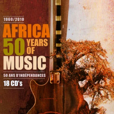 1960-2010: Africa, 50 Years of Music by Various Artists - album cover
