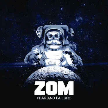Fear and Failure by ZOM - album cover