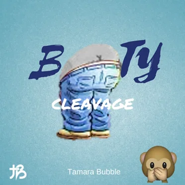 Booty Cleavage by Tamara Bubble - album cover