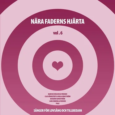Nära Faderns hjärta - vol 6 by Various Artists - album cover