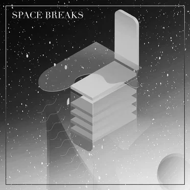 Space Breaks