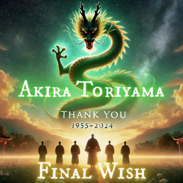 Final Wish | In memory of Akira Toriyama (DragonBall)