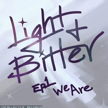We Are LIGHT&BITTER by LIGHT&BITTER - album cover
