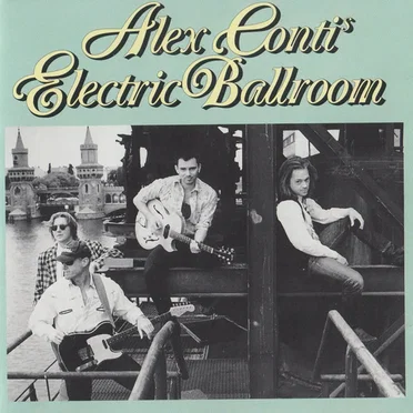 Alex Conti's Electric Ballroom by Alex Conti - album cover