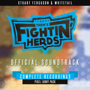 Them’s Fightin’ Herds (Complete Recordings – Pixel Lobby)