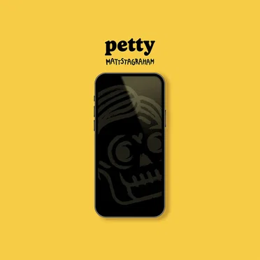 Petty by Mattstagraham - album cover