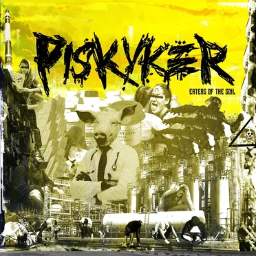 PISKIJKER by EATERS OF THE SOIL - album cover
