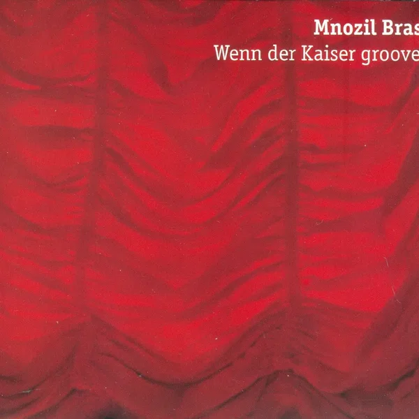 Wenn der Kaiser grooved