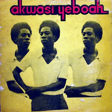 Akwasi Yeboah by Akwasi Yeboah's Band - album cover