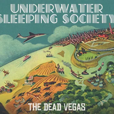 The Dead Vegas by Underwater Sleeping Society - album cover