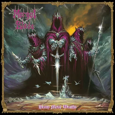 Heavy Metal Wraiths by Morgul Blade - album cover